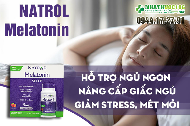 Natrol Melatonin công dụng