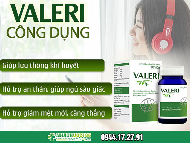valeri công dụng
