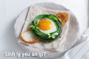 sinh lý yếu ăn gì cho khỏe