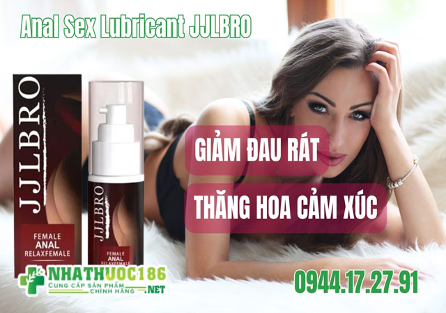 công dụng sản phẩm anal sex lubricant jjlbro