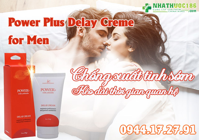 công dụng power plus delay cream 