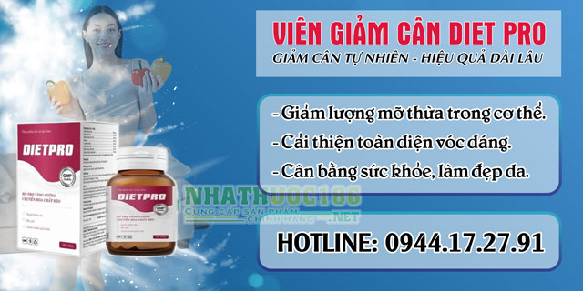 Viên Uống Giảm Cân Diet Pro có tác dụng gì