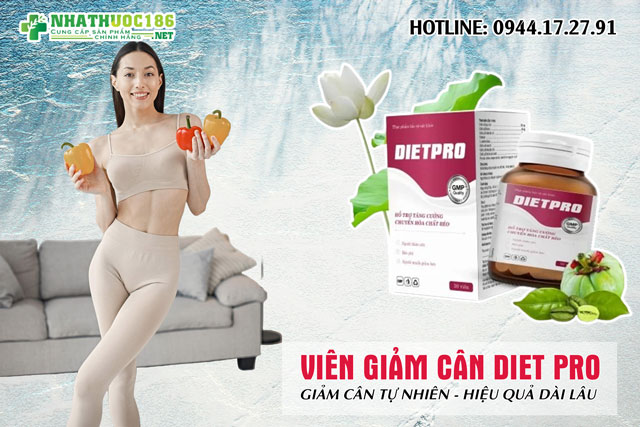 Viên Uống Giảm Cân Diet Pro là gì
