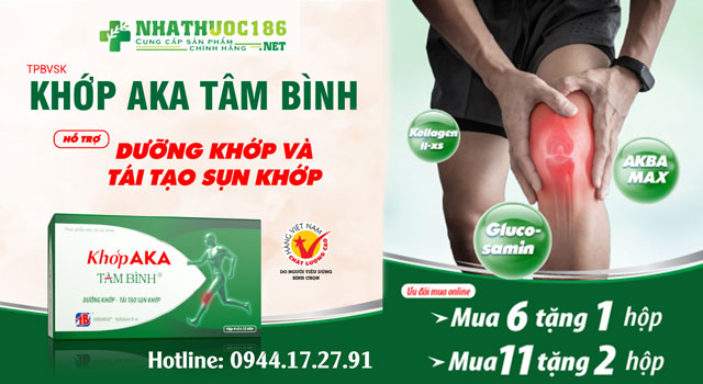 Khớp AKA Tâm Bình: Hỗ trợ duy trì và tái tạo sụn khớp