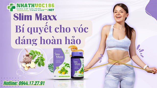 giới thiệu slim maxx