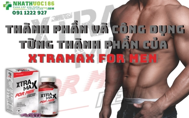Thành phần và công dụng từng thành phần của Xtramax For Men