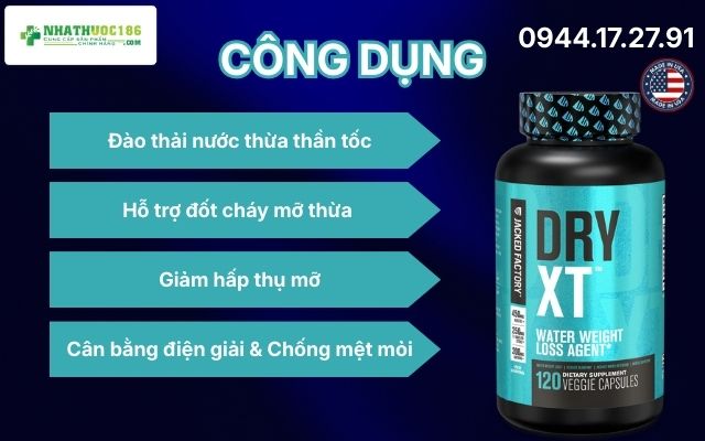 Công dụng vượt trội của Dry XT Water Weight Loss Diuretic