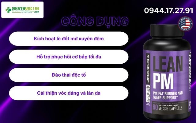 Công dụng vượt trội của Lean PM Night Time Fat Burner